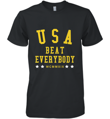 USA Beat Everybody Shirt _ USA Beat Everybody Men's Premium T-Shirt Men's Premium T-Shirt - jonhlittlestore88