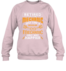 Retired Mechanic Just Like A Regular Only Way Happier Crewneck Sweatshirt Crewneck Sweatshirt - jonhlittlestore88