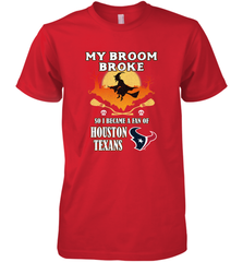 Broom Broke So I Became A Fan of Houston Texans  NFL Halloween Costume Men's Premium T-Shirt Men's Premium T-Shirt - jonhlittlestore88