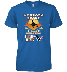 Broom Broke So I Became A Fan of Houston Texans  NFL Halloween Costume Men's Premium T-Shirt Men's Premium T-Shirt - jonhlittlestore88