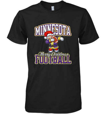 NFL Minnesota Christmas Funny Dabbing Santa playing football Men's Premium T-Shirt Men's Premium T-Shirt / Black / XS Men's Premium T-Shirt - jonhlittlestore88