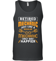 Retired Mechanic Just Like A Regular Only Way Happier Men's Tank Top Men's Tank Top - jonhlittlestore88