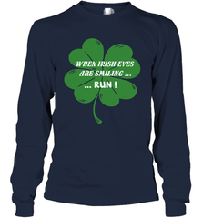 When Irish eyes are smiling Run Lucky St Patricks Day Shirt Long Sleeve T-Shirt Long Sleeve T-Shirt - jonhlittlestore88