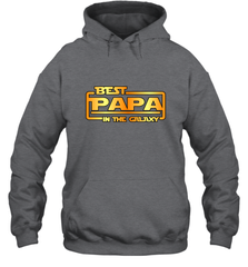 The best Papa in the galaxy Hooded Sweatshirt Apparel - jonhlittlestore88