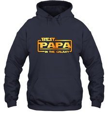 The best Papa in the galaxy Hooded Sweatshirt Apparel - jonhlittlestore88