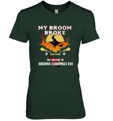 Broom Broke So I Became an Arizona Cardinals Fan  NFL Halloween Costume Women's Premium T-Shirt Women's Premium T-Shirt - jonhlittlestore88