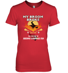 Broom Broke So I Became an Arizona Cardinals Fan  NFL Halloween Costume Women's Premium T-Shirt Women's Premium T-Shirt - jonhlittlestore88