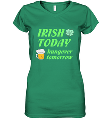 Irish today hungover tomorrow St Patricks Day Shirt Women's V-Neck T-Shirt Women's V-Neck T-Shirt - jonhlittlestore88