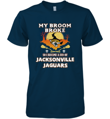Broom Broke So I Became A Fan of Jacksonville Jaguars NFL Halloween Costume Men's Premium T-Shirt Men's Premium T-Shirt - jonhlittlestore88