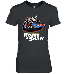 The fast and the furious Hobbs and Shaw Women's Premium T-Shirt