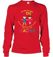 They Call Me Teacher School Kids Fun Appreciation Long Sleeve T-Shirt Long Sleeve T-Shirt - jonhlittlestore88