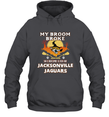 Broom Broke So I Became A Fan of Jacksonville Jaguars NFL Halloween Costume Hooded Sweatshirt Hooded Sweatshirt - jonhlittlestore88