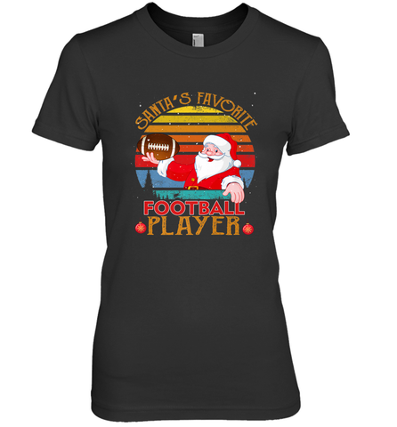 NFL Santa Favorite Football Player Funny Christmas Funny Women's Premium T-Shirt Women's Premium T-Shirt / Black / XS Women's Premium T-Shirt - jonhlittlestore88