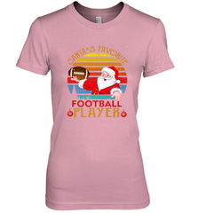 NFL Santa Favorite Football Player Funny Christmas Funny Women's Premium T-Shirt Women's Premium T-Shirt - jonhlittlestore88