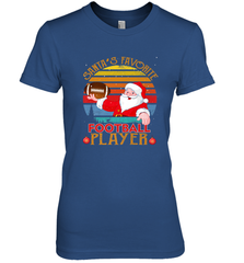 NFL Santa Favorite Football Player Funny Christmas Funny Women's Premium T-Shirt Women's Premium T-Shirt - jonhlittlestore88