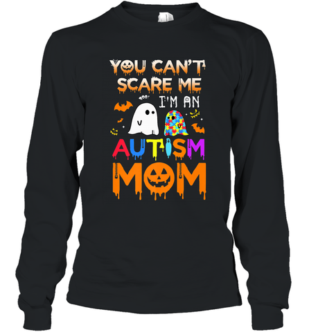 You Can't Scare Me I'm An Autism Mom Ghost Awareness Funny Long Sleeve T-Shirt Long Sleeve T-Shirt / Black / S Long Sleeve T-Shirt - jonhlittlestore88
