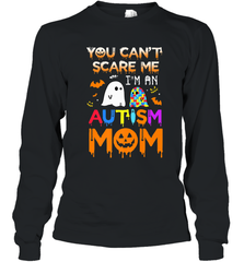 You Can't Scare Me I'm An Autism Mom Ghost Awareness Funny Long Sleeve T-Shirt Long Sleeve T-Shirt - jonhlittlestore88