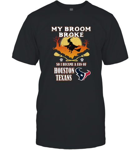 Broom Broke So I Became A Fan of Houston Texans  NFL Halloween Costume Men's T-Shirt