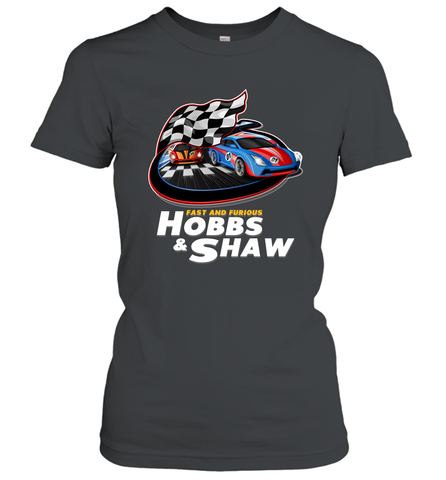 The fast and the furious Hobbs and Shaw Women's T-Shirt Women's T-Shirt / Black / S Women's T-Shirt - jonhlittlestore88