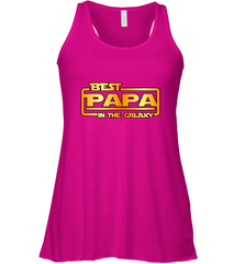 The best Papa in the galaxy Women's Racerback Tank Apparel - jonhlittlestore88