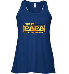 The best Papa in the galaxy Women's Racerback Tank Apparel - jonhlittlestore88