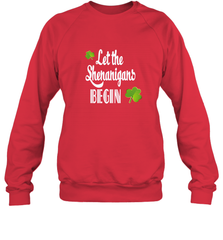 Let the Shenanigans begin Lucky St Patricks Day Shirt Crewneck Sweatshirt Crewneck Sweatshirt - jonhlittlestore88