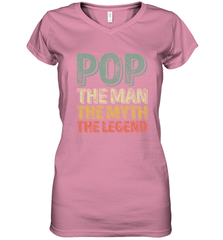Pop The Man The Myth The Legend Father's Day Women's V-Neck T-Shirt Apparel - jonhlittlestore88