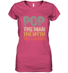 Pop The Man The Myth The Legend Father's Day Women's V-Neck T-Shirt Apparel - jonhlittlestore88