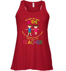 They Call Me Teacher School Kids Fun Appreciation Women's Racerback Tank Women's Racerback Tank - jonhlittlestore88