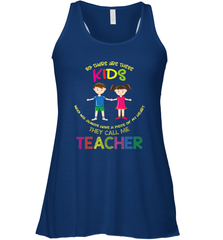 They Call Me Teacher School Kids Fun Appreciation Women's Racerback Tank Women's Racerback Tank - jonhlittlestore88
