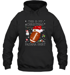 NFL This Is My Christmas Pajama Shirt  Football christmas ugly Hooded Sweatshirt