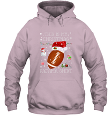 NFL This Is My Christmas Pajama Shirt  Football christmas ugly Hooded Sweatshirt Hooded Sweatshirt - jonhlittlestore88