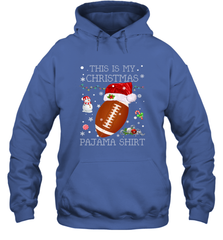 NFL This Is My Christmas Pajama Shirt  Football christmas ugly Hooded Sweatshirt Hooded Sweatshirt - jonhlittlestore88