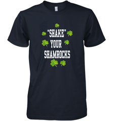 Shake your shamrocks Lucky shamrock Irish St Patrck's day Shirt Men's Premium T-Shirt Men's Premium T-Shirt - jonhlittlestore88