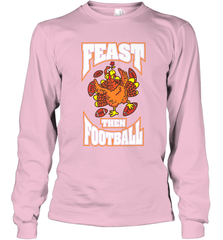 Funny Thanksgiving Turkey Feast Than Football Long Sleeve T-Shirt Long Sleeve T-Shirt - jonhlittlestore88