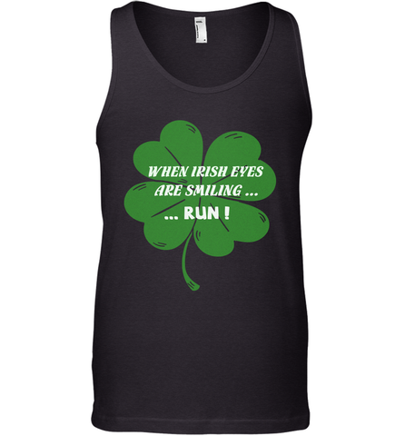 When Irish eyes are smiling Run Lucky St Patricks Day Shirt Men's Tank Top Men's Tank Top / Black / XS Men's Tank Top - jonhlittlestore88