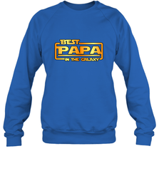 The best Papa in the galaxy Crewneck Sweatshirt Apparel - jonhlittlestore88