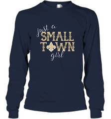 NFL Small Town New Orleans Football Girl, Great Christmas Gift Long Sleeve T-Shirt Long Sleeve T-Shirt - jonhlittlestore88