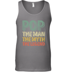 Pop The Man The Myth The Legend Father's Day Men's Tank Top Apparel - jonhlittlestore88
