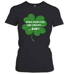 When Irish eyes are smiling Run Lucky St Patricks Day Shirt Women's T-Shirt Women's T-Shirt - jonhlittlestore88