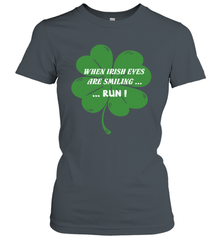 When Irish eyes are smiling Run Lucky St Patricks Day Shirt Women's T-Shirt Women's T-Shirt - jonhlittlestore88