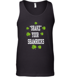 Shake your shamrocks Lucky shamrock Irish St Patrck's day Shirt Men's Tank Top