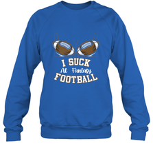 NFL i suck at fantasy football funny football christmas birthday Crewneck Sweatshirt Crewneck Sweatshirt - jonhlittlestore88