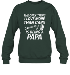The only thing I love more than Cars is Being a Papa Funny Crewneck Sweatshirt Apparel - jonhlittlestore88