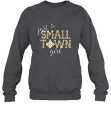 NFL Small Town New Orleans Football Girl, Great Christmas Gift Crewneck Sweatshirt Crewneck Sweatshirt - jonhlittlestore88