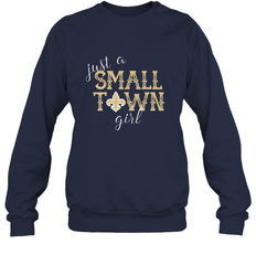 NFL Small Town New Orleans Football Girl, Great Christmas Gift Crewneck Sweatshirt