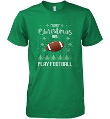 NFL Merry Christmas and Play Football Sports TV Snow Men's Premium T-Shirt Men's Premium T-Shirt - jonhlittlestore88