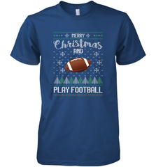 NFL Merry Christmas and Play Football Sports TV Snow Men's Premium T-Shirt Men's Premium T-Shirt - jonhlittlestore88